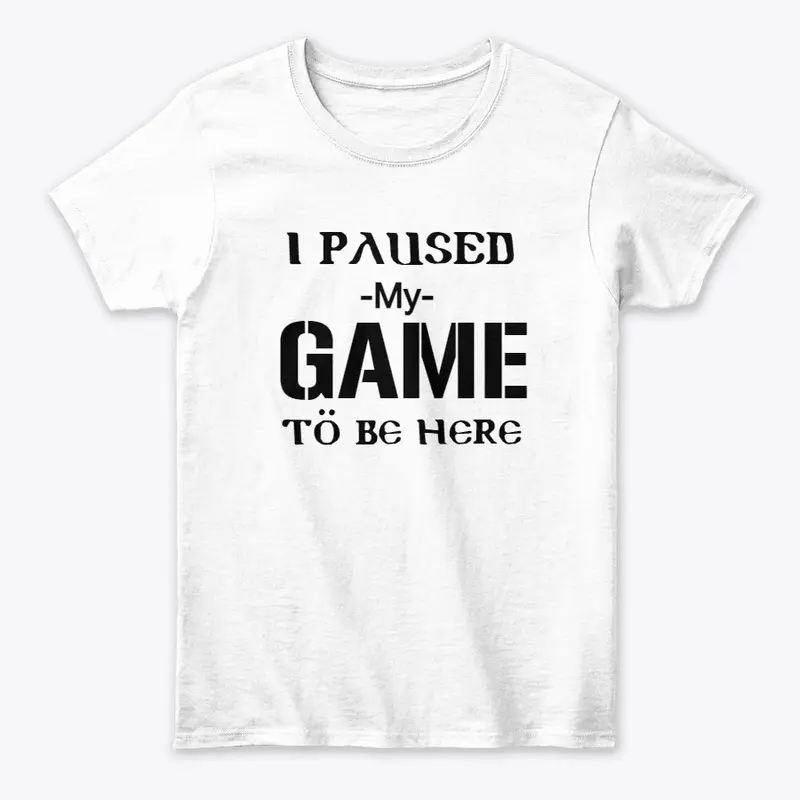 Funny Video Gamer Humor Joke T-Shirt