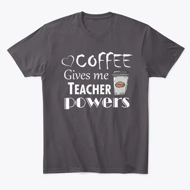 Coffee Teacher Powers