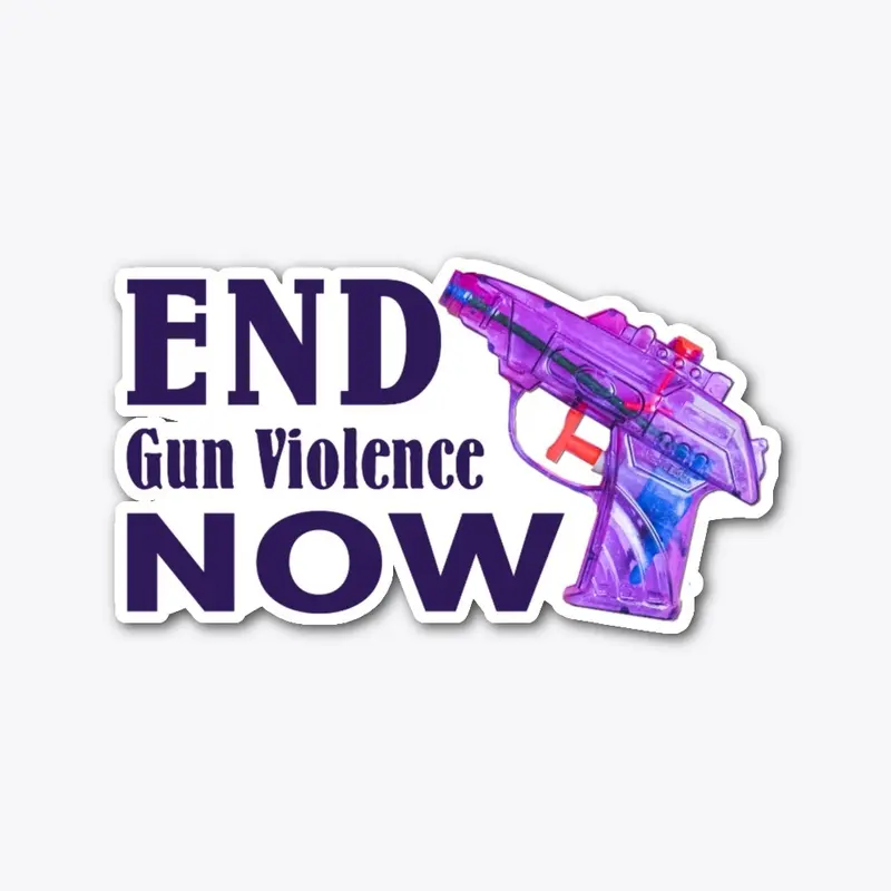 End Gun Violence Now