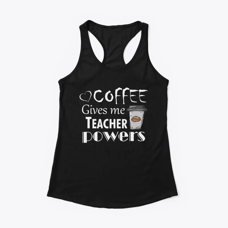 Coffee Teacher Powers