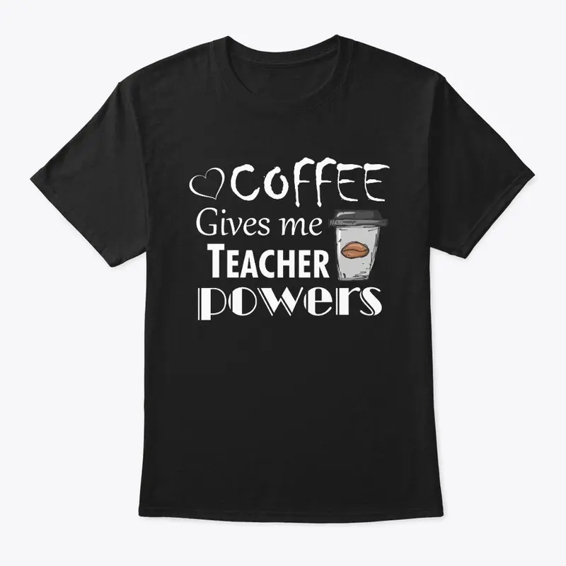 Coffee Teacher Powers